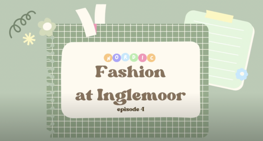 Fashion at Inglemoor: Episode 4